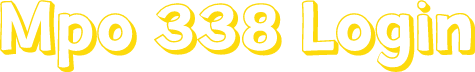 Mpo 338 Login